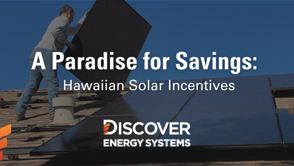 A Paradise for Savings: Hawaiian Solar Incentives